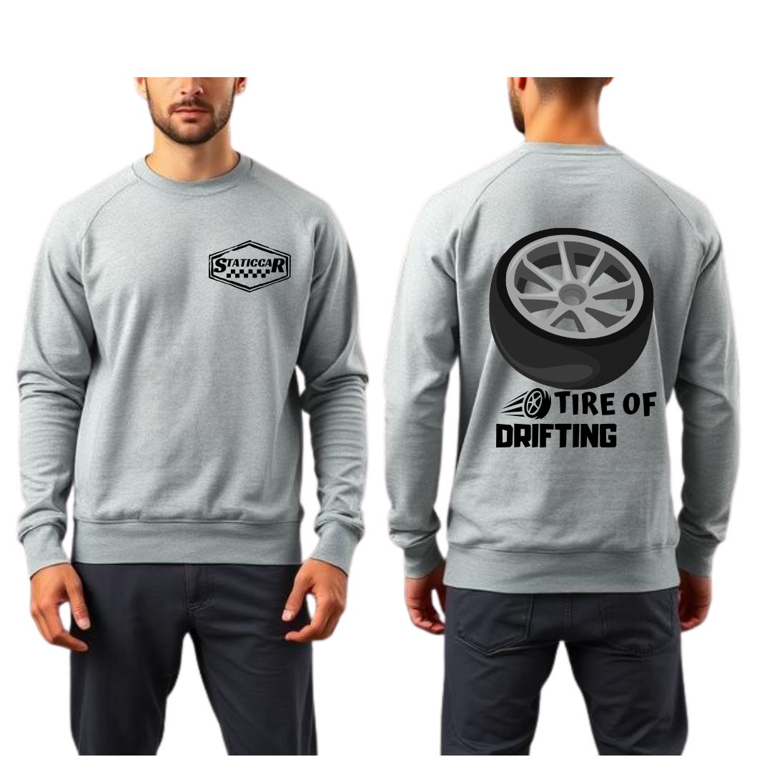 Tire of Drifting Sweatshirt