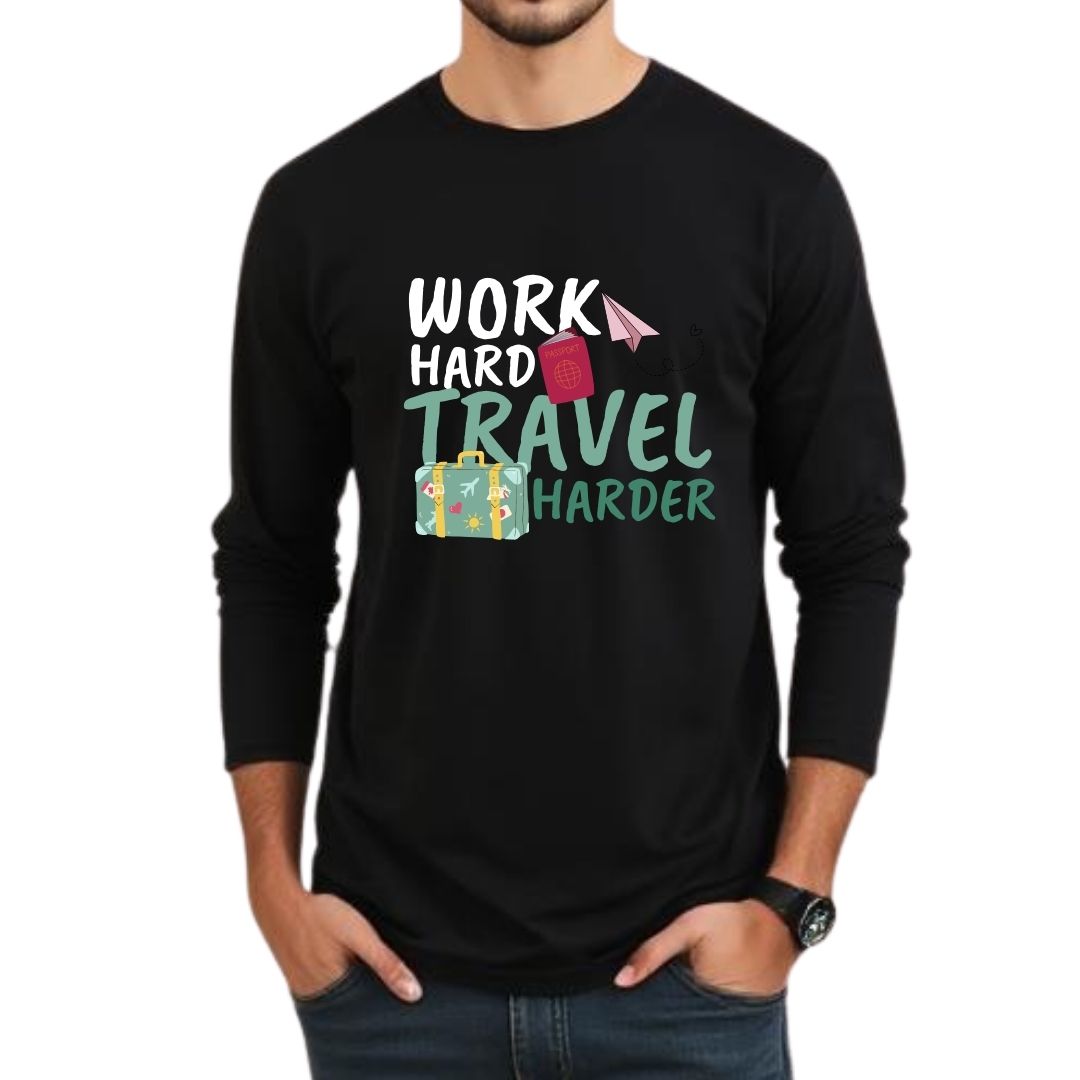 Work Hard Travel Harder Full Sleeve T-shirt