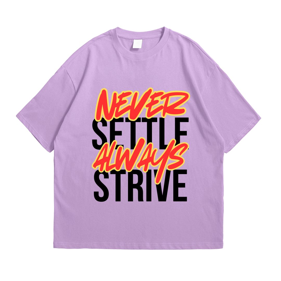 Never Settle Light Purple Drop Shoulder T-Shirt