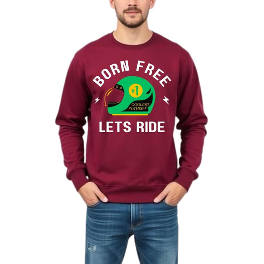 Born Free Lets Ride Sweatshirt